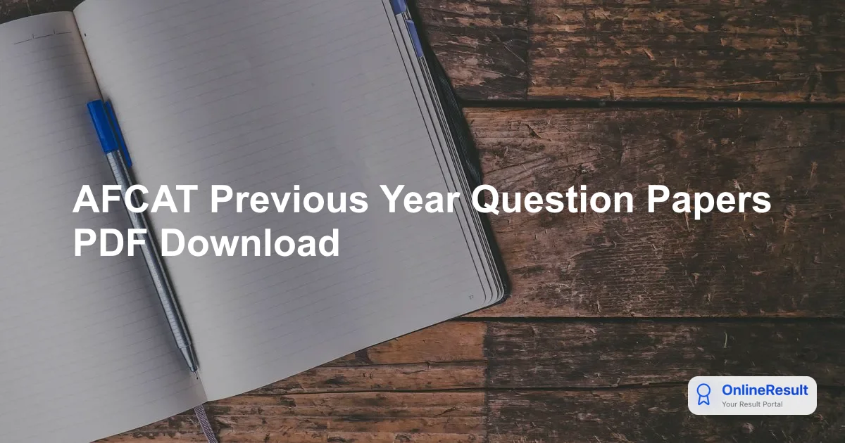AFCAT Previous Year Question Papers PDF Download