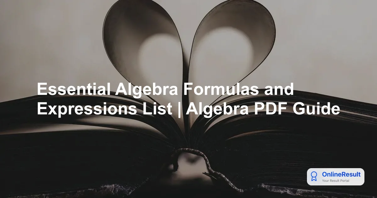Essential Algebra Formulas and Expressions List | Algebra PDF Guide