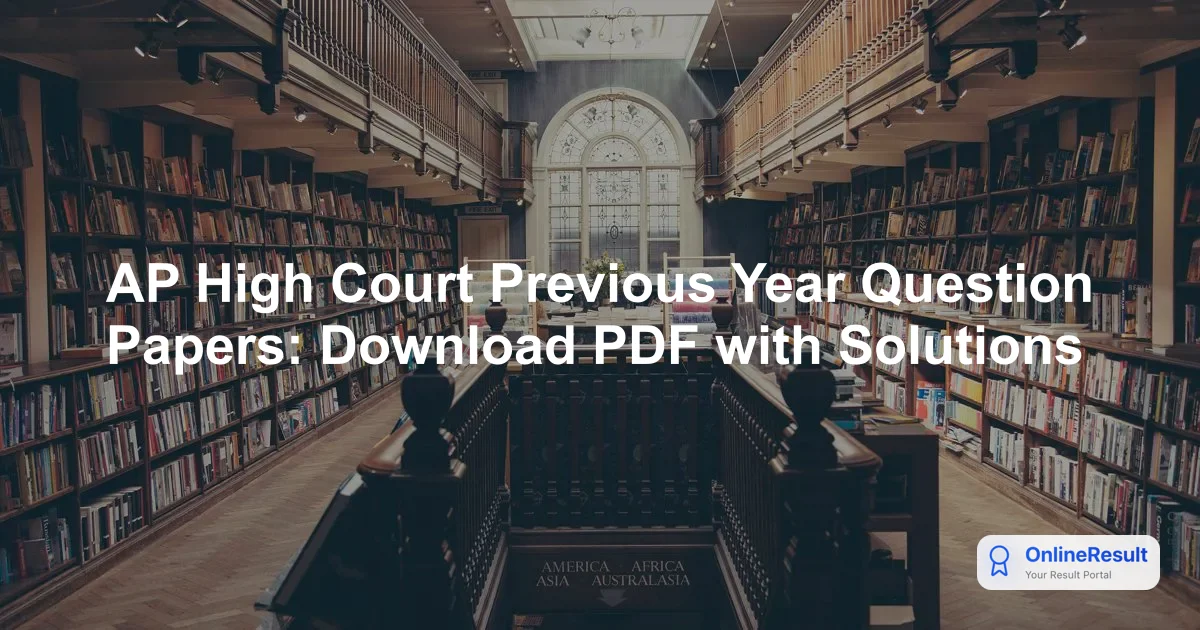AP High Court Previous Year Question Papers: Download PDF with Solutions