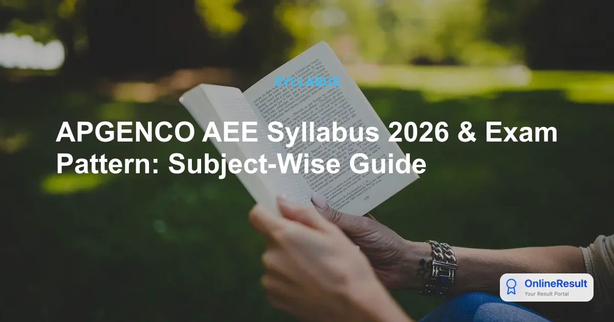 APGENCO AEE Syllabus 2026 & Exam Pattern: Subject-Wise Guide