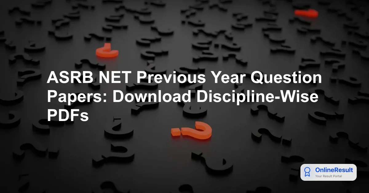 ASRB NET Previous Year Question Papers: Download Discipline-Wise PDFs