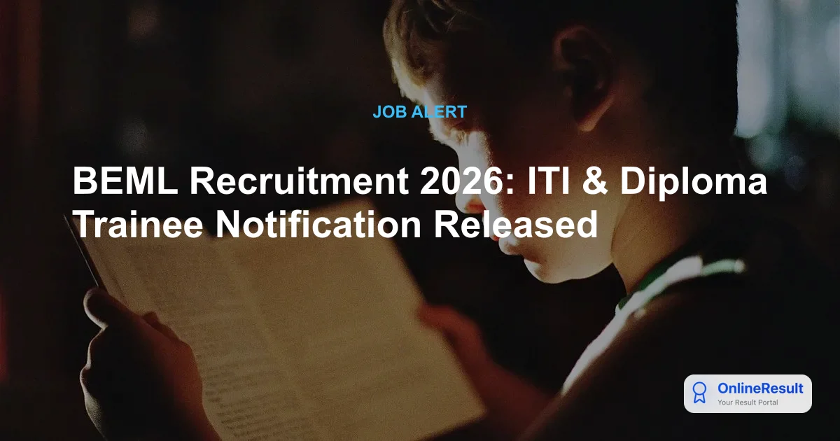 BEML Recruitment 2026: ITI & Diploma Trainee Notification Released