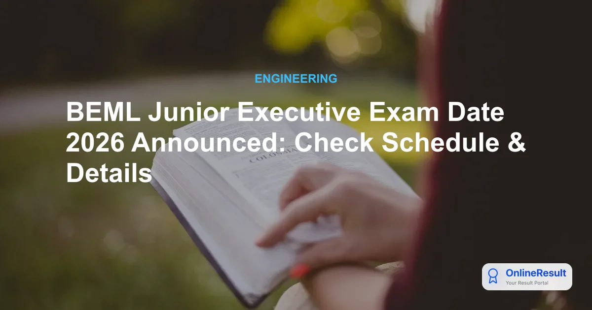 BEML Junior Executive Exam Date 2026 Announced: Check Schedule & Details