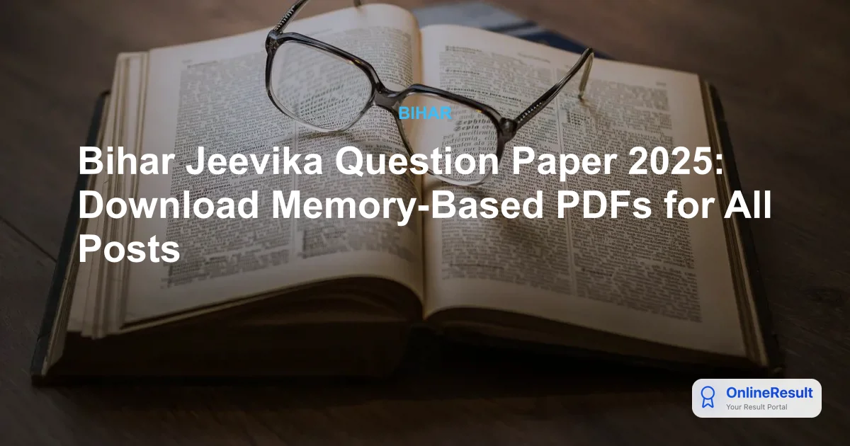 Bihar Jeevika Question Paper 2025: Download Memory-Based PDFs for All Posts