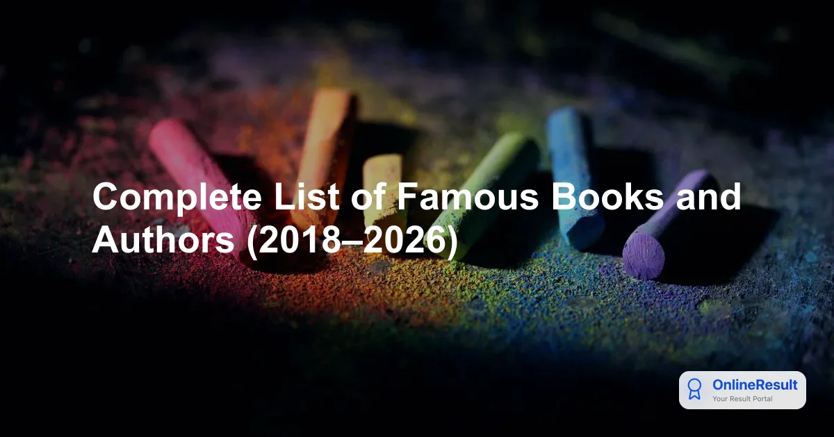 Complete List of Famous Books and Authors (2018–2026) | OnlineResult.in