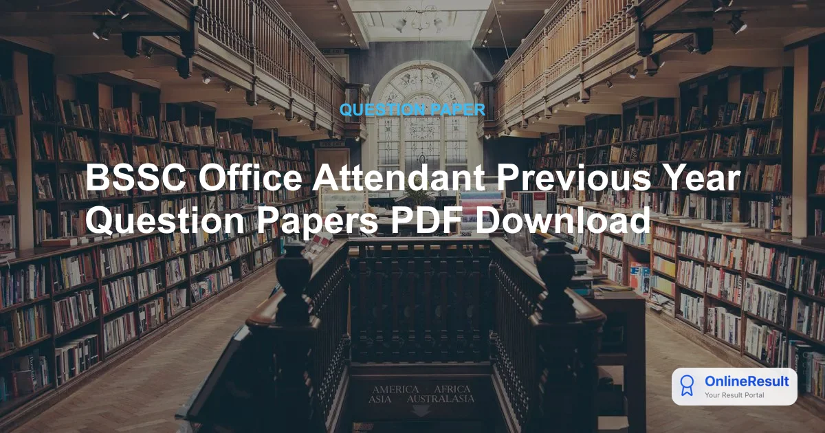 BSSC Office Attendant Previous Year Question Papers PDF Download