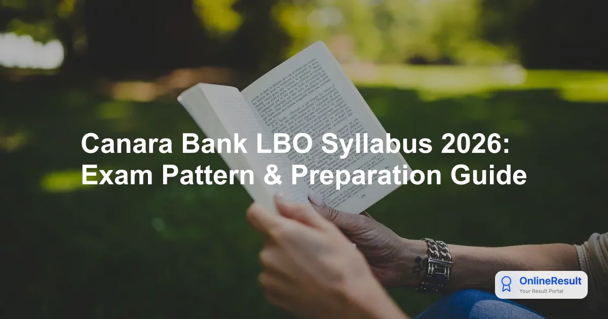 Canara Bank LBO Syllabus 2026: Exam Pattern & Preparation Guide