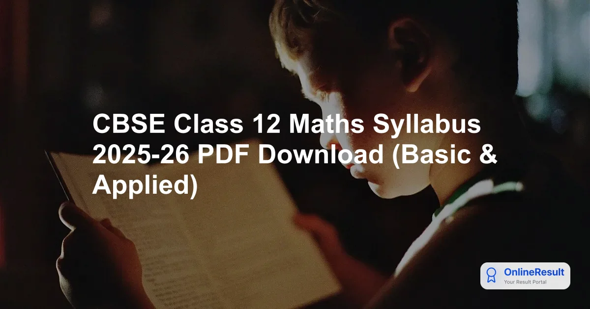 CBSE Class 12 Maths Syllabus 2025-26 PDF Download (Basic & Applied)