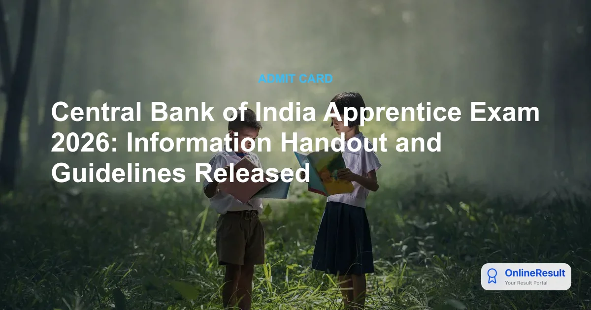 Central Bank of India Apprentice Exam 2026: Information Handout and Guidelines Released
