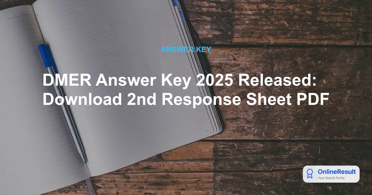 DMER Answer Key 2025 Released: Download 2nd Response Sheet PDF