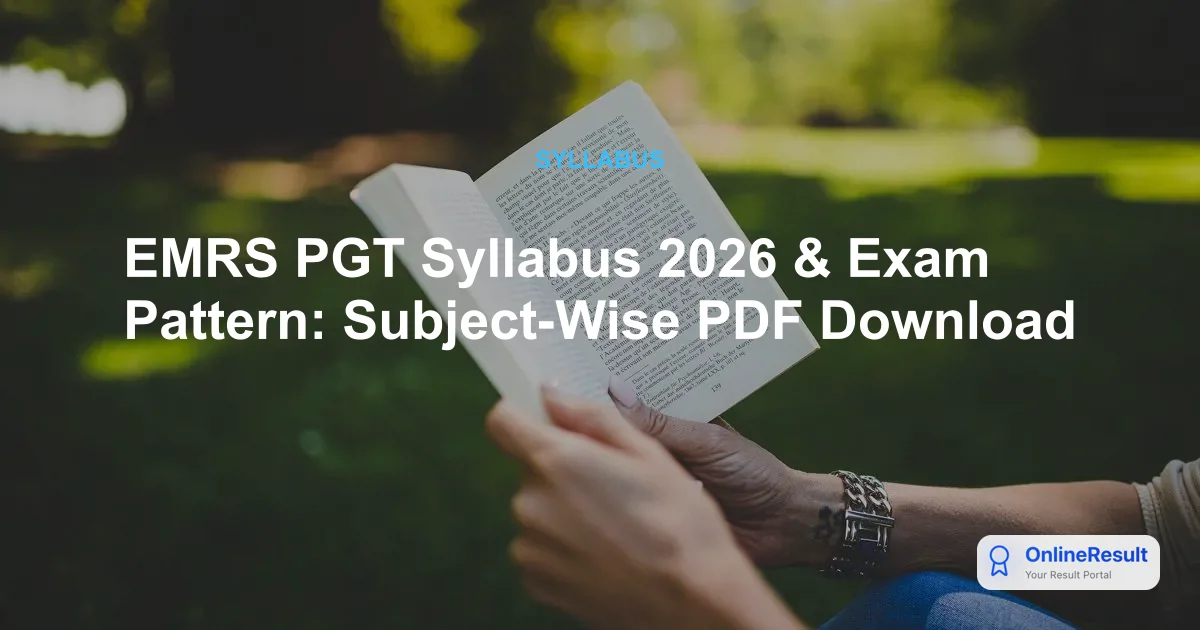EMRS PGT Syllabus 2026 & Exam Pattern: Subject-Wise PDF Download