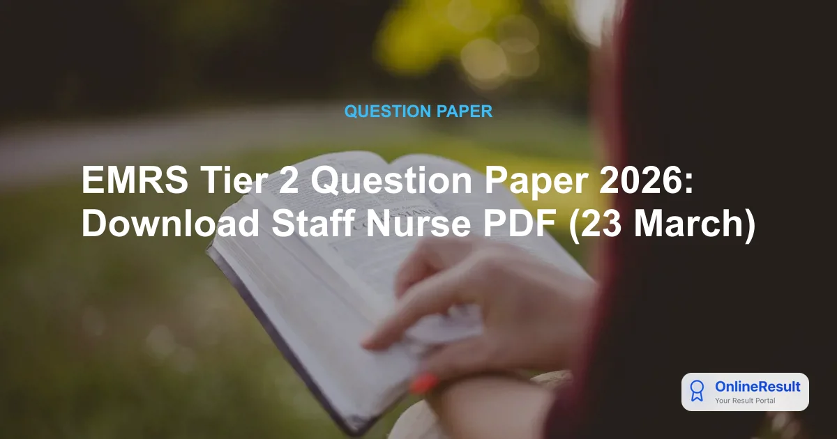 EMRS Tier 2 Question Paper 2026: Download Staff Nurse PDF (23 March)