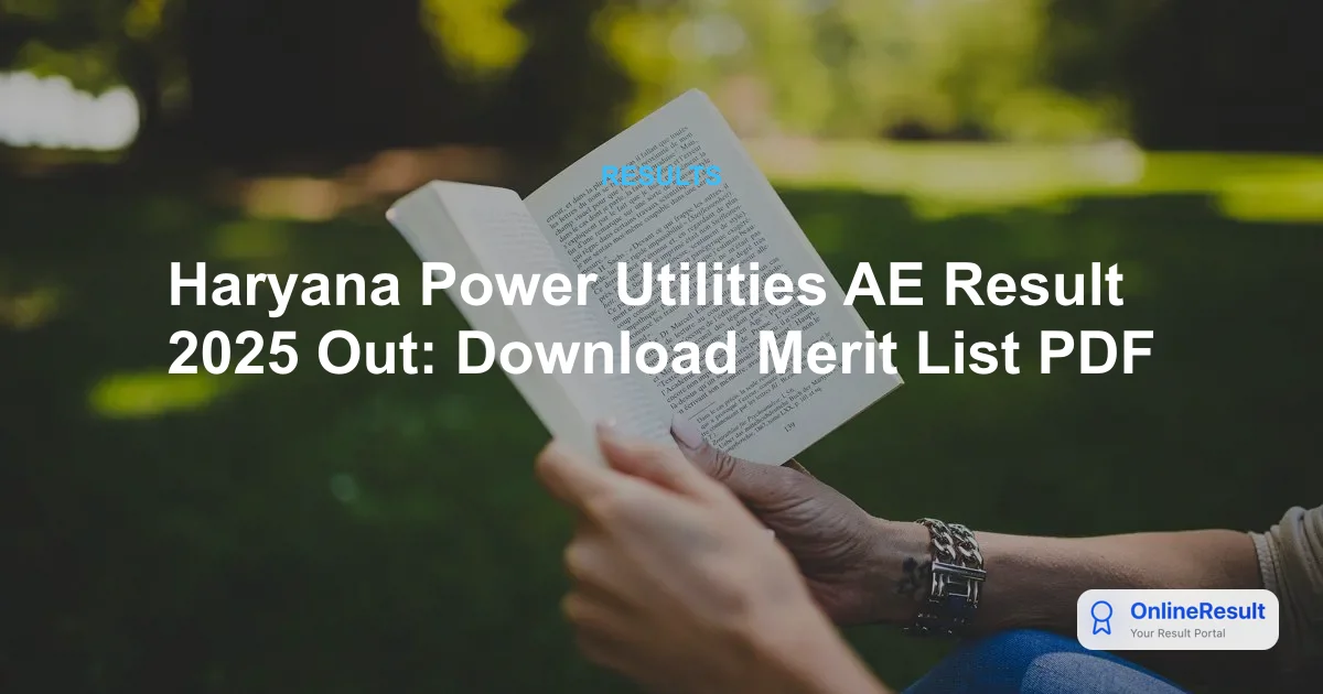 Haryana Power Utilities AE Result 2025 Out: Download Merit List PDF