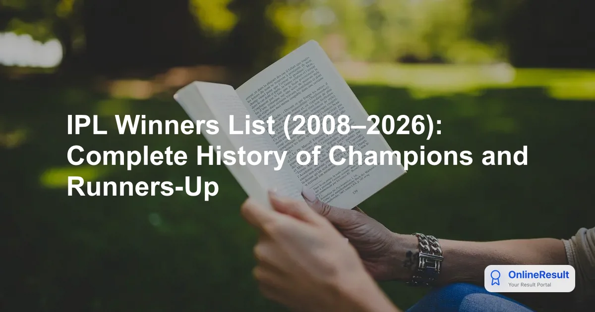 IPL Winners List (2008–2026): Complete History of Champions and Runners-Up