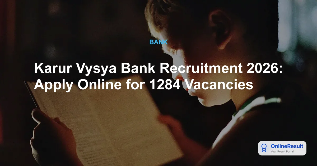Karur Vysya Bank Recruitment 2026: Apply Online for 1284 Vacancies