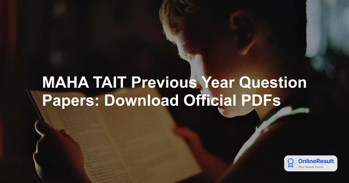 MAHA TAIT Previous Year Question Papers: Download Official PDFs