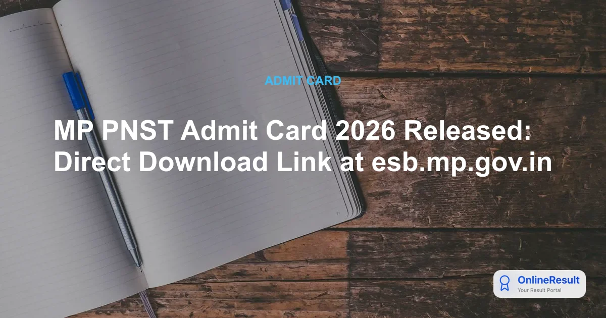 MP PNST Admit Card 2026 Released: Direct Download Link at esb.mp.gov.in