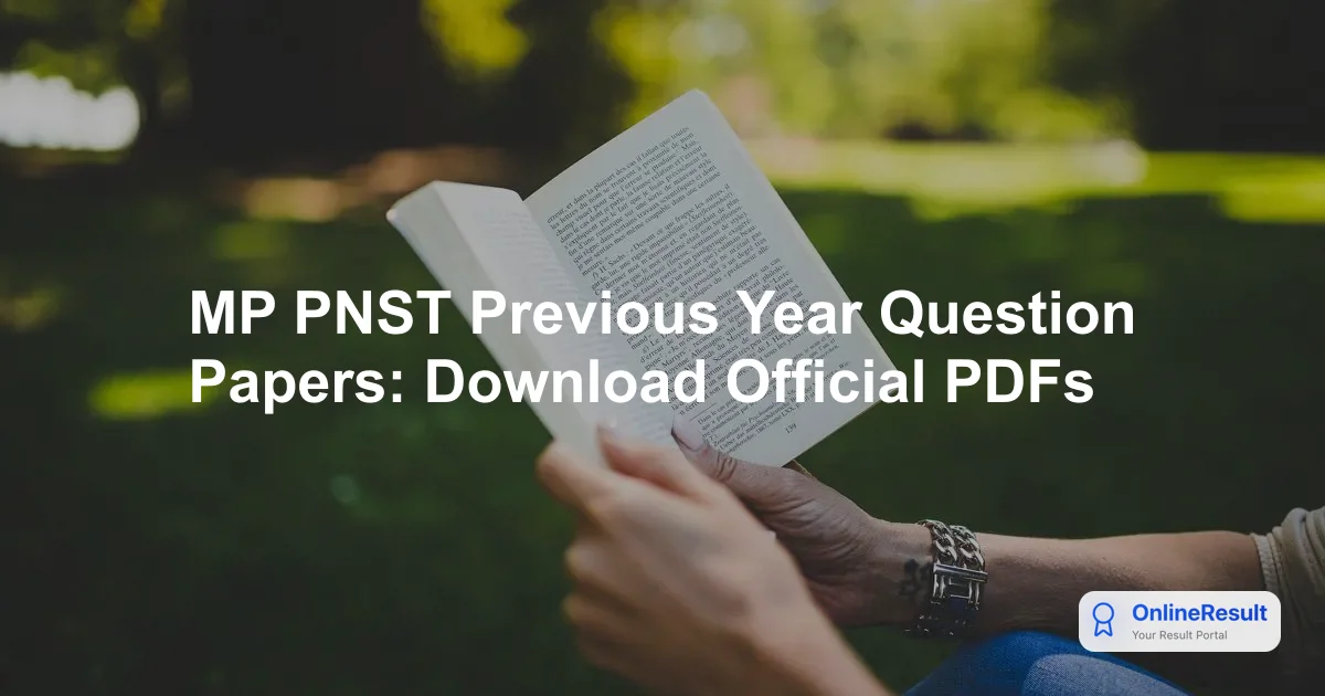 MP PNST Previous Year Question Papers: Download Official PDFs