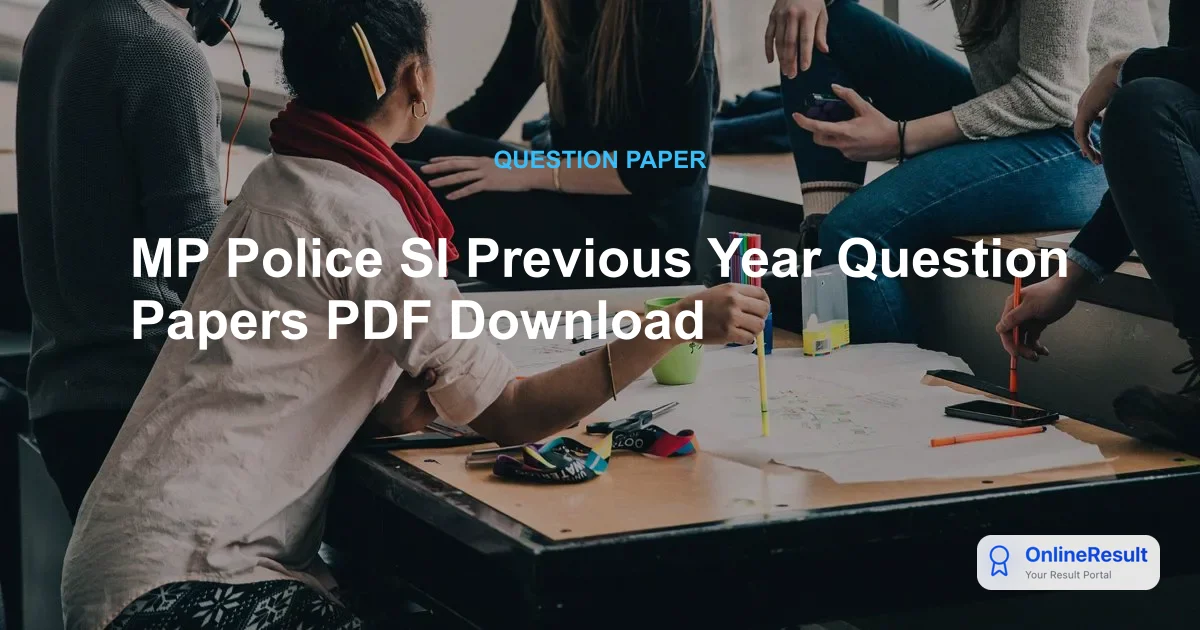 MP Police SI Previous Year Question Papers PDF Download