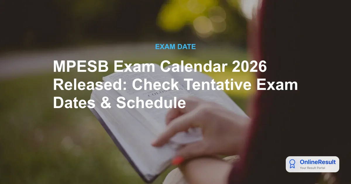 MPESB Exam Calendar 2026 Released: Check Tentative Exam Dates & Schedule