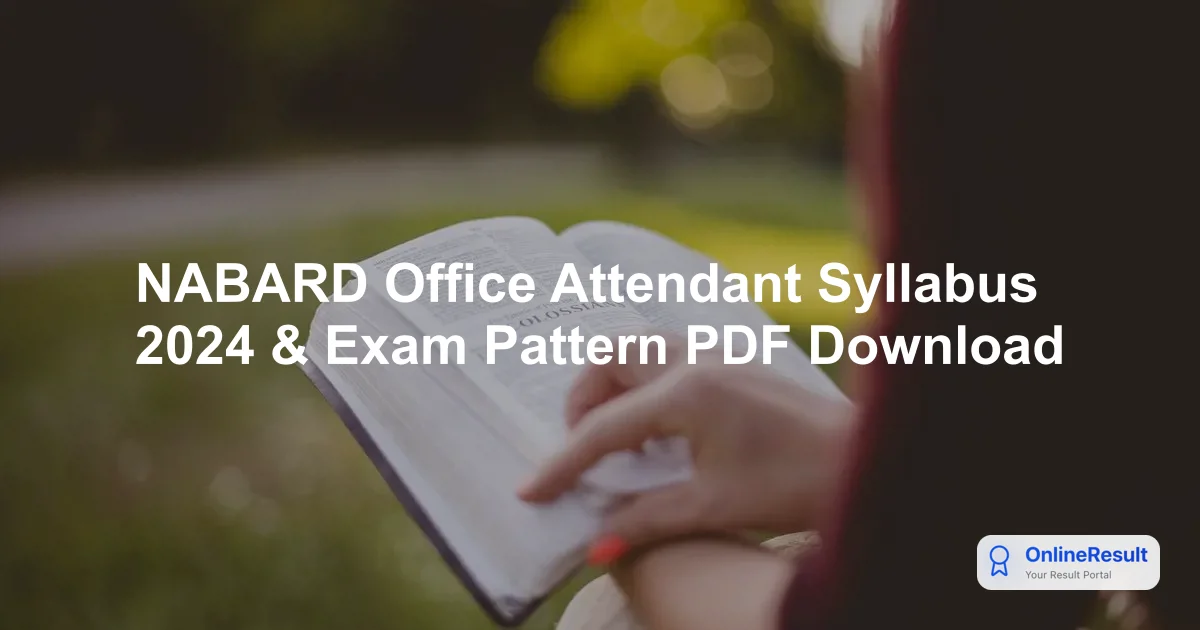 NABARD Office Attendant Syllabus 2024 & Exam Pattern PDF Download