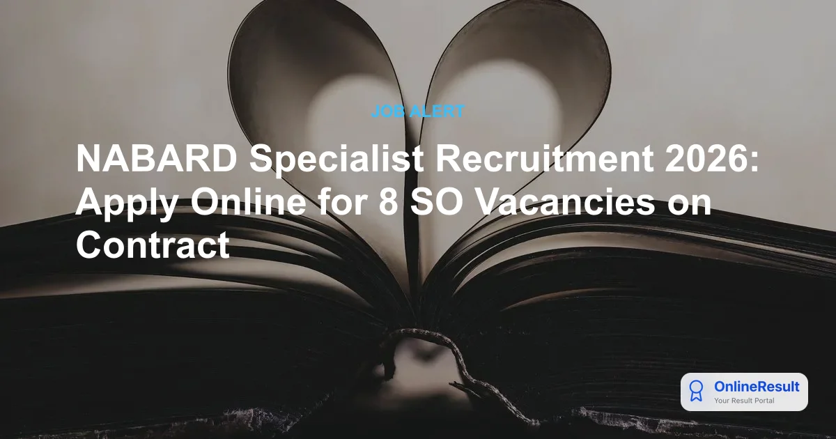 NABARD Specialist Recruitment 2026: Apply Online for 8 SO Vacancies on Contract