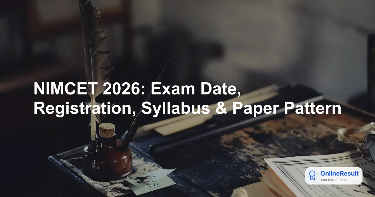 NIMCET 2026: Exam Date, Registration, Syllabus & Paper Pattern