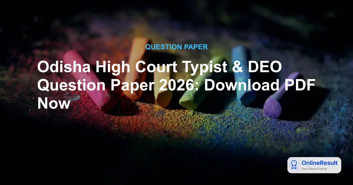 Odisha High Court Typist & DEO Question Paper 2026: Download PDF Now
