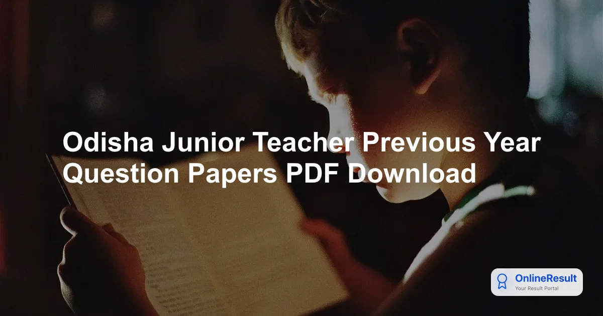 Odisha Junior Teacher Previous Year Question Papers PDF Download