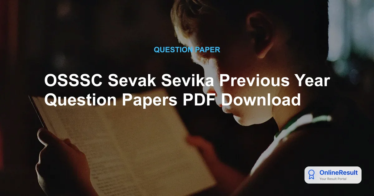 OSSSC Sevak Sevika Previous Year Question Papers PDF Download