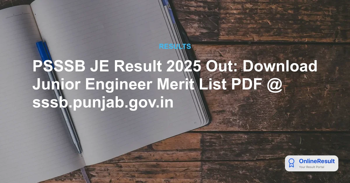 PSSSB JE Result 2025 Out: Download Junior Engineer Merit List PDF @ sssb.punjab.gov.in