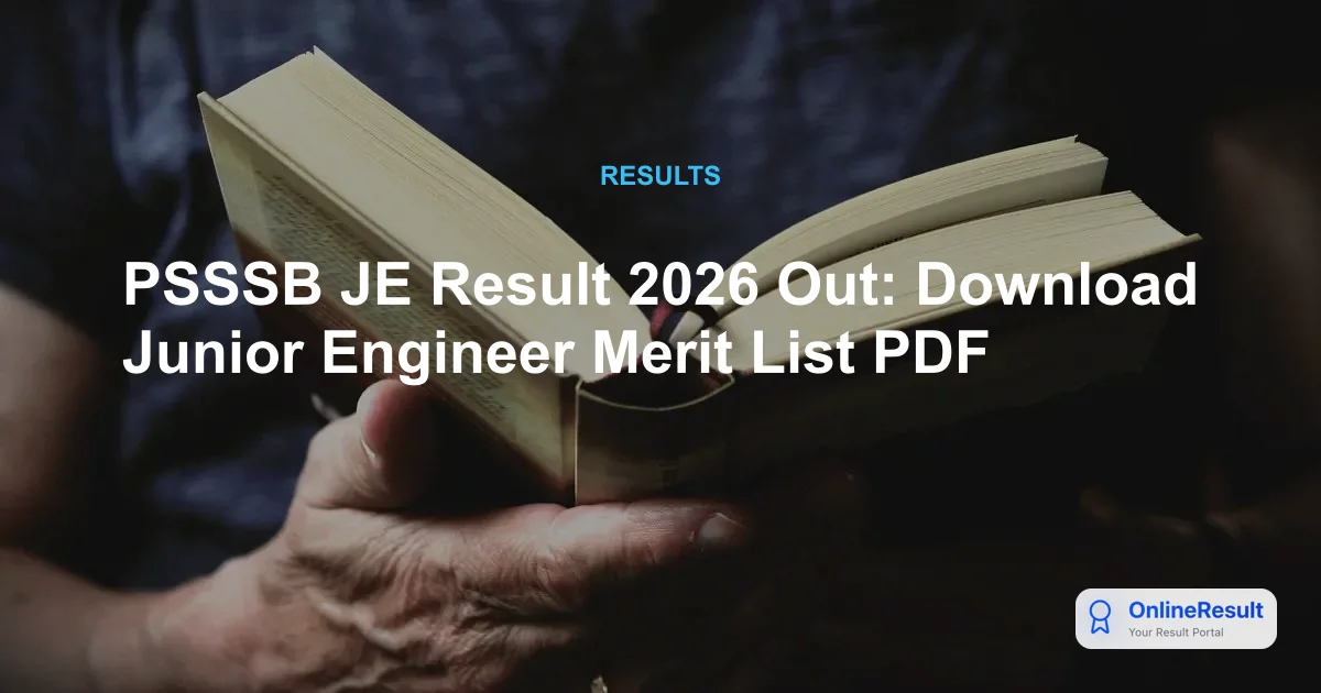 PSSSB JE Result 2026 Out: Download Junior Engineer Merit List PDF