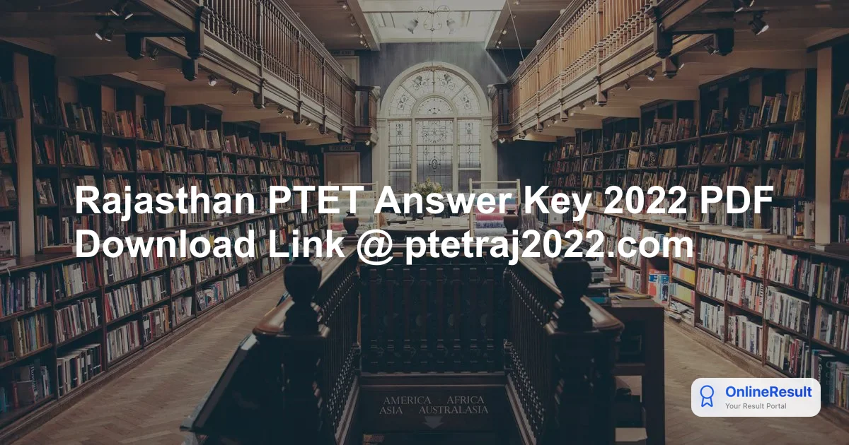 Rajasthan PTET Answer Key 2022 PDF Download Link @ ptetraj2022.com