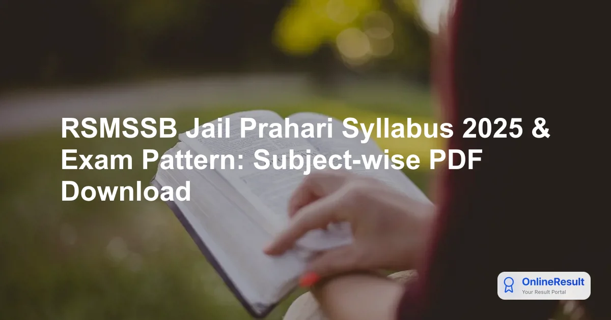 RSMSSB Jail Prahari Syllabus 2025 & Exam Pattern: Subject-wise PDF Download