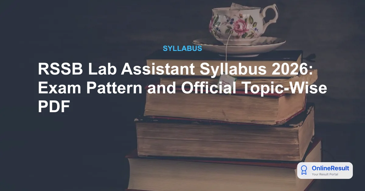 RSSB Lab Assistant Syllabus 2026: Exam Pattern and Official Topic-Wise PDF