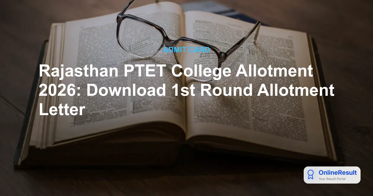 Rajasthan PTET 2026 1st Round College Allotment Released by VMOU Kota
