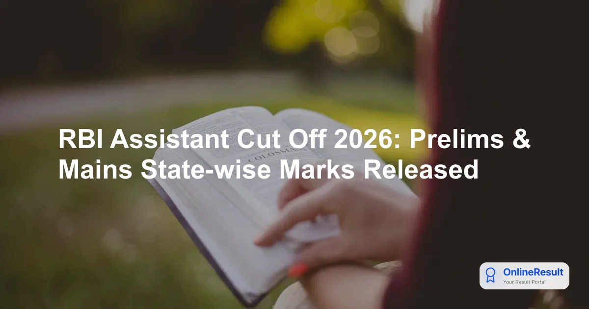 RBI Assistant Cut Off 2026: Prelims & Mains State-wise Marks Released