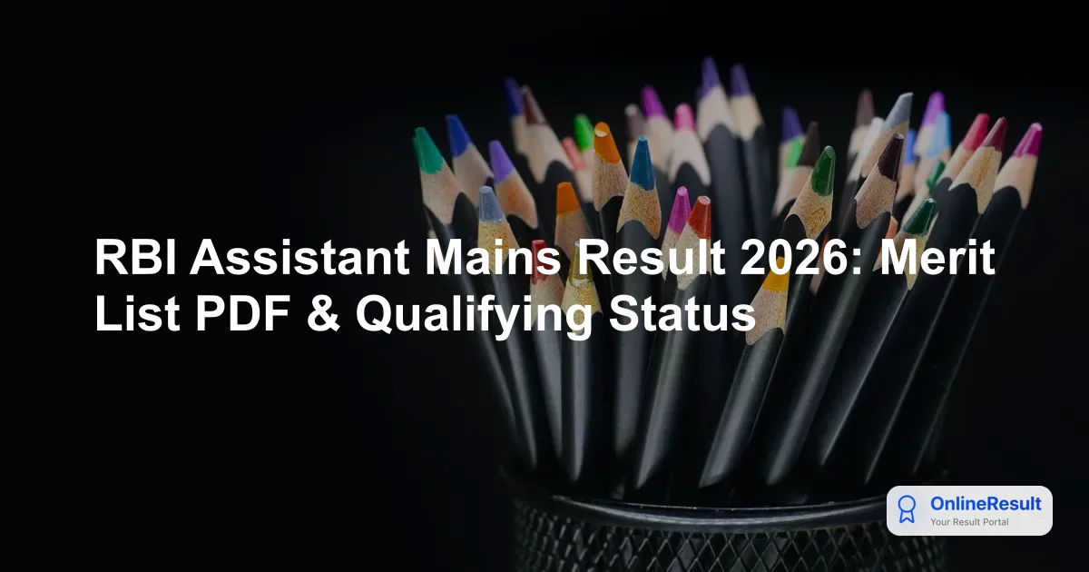 RBI Assistant Mains Result 2026: Merit List PDF & Qualifying Status