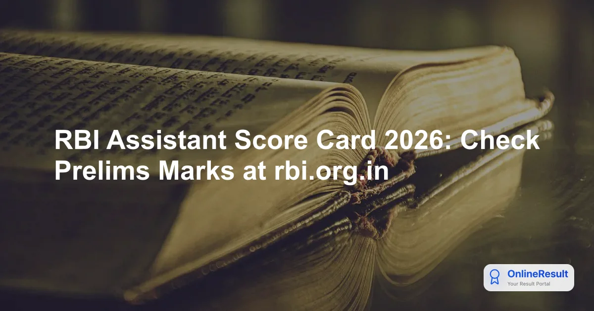 RBI Assistant Score Card 2026: Check Prelims Marks at rbi.org.in