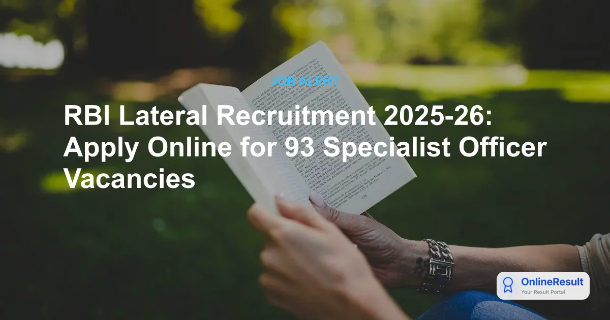 RBI Lateral Recruitment 2025-26: Apply Online for 93 Specialist Officer Vacancies