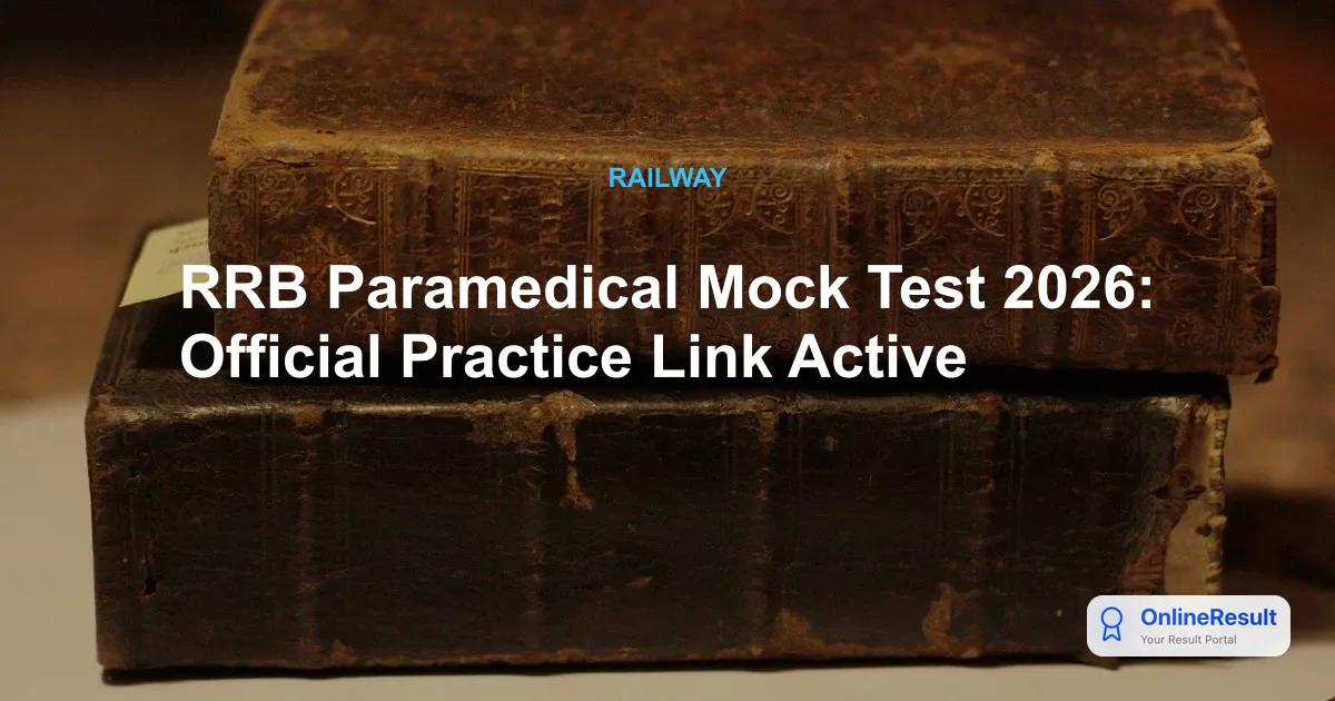 RRB Paramedical Mock Test 2026: Official Practice Link Active