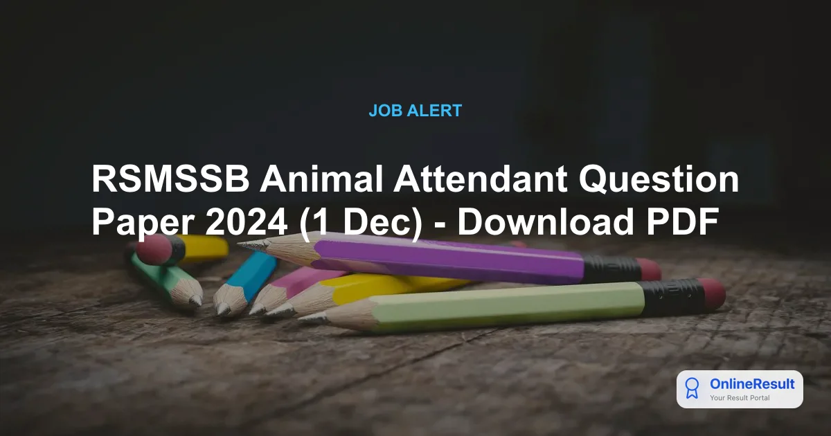 RSMSSB Animal Attendant Question Paper 2024 (1 Dec) - Download PDF