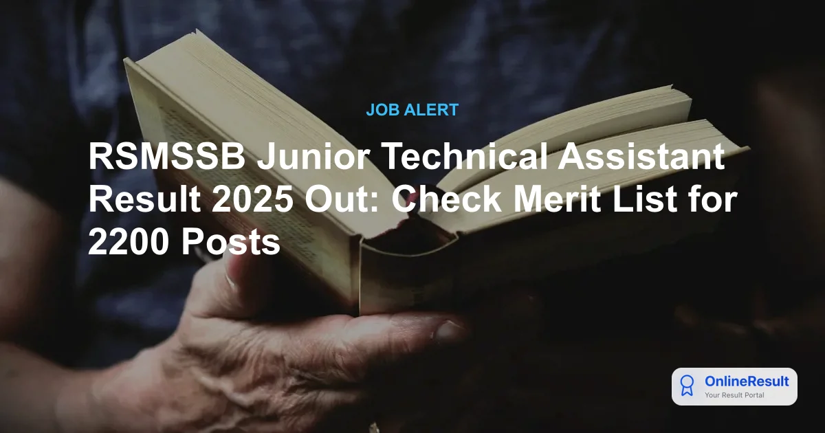 RSMSSB Junior Technical Assistant Result 2025 Out: Check Merit List for 2200 Posts