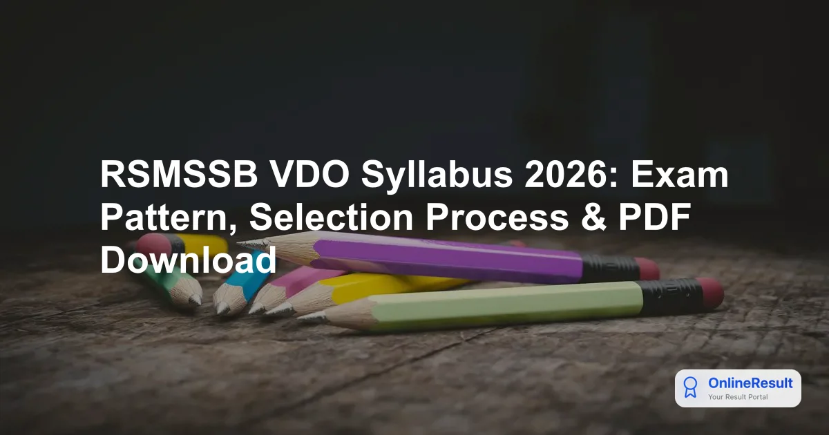 RSMSSB VDO Syllabus 2026: Exam Pattern, Selection Process & PDF Download