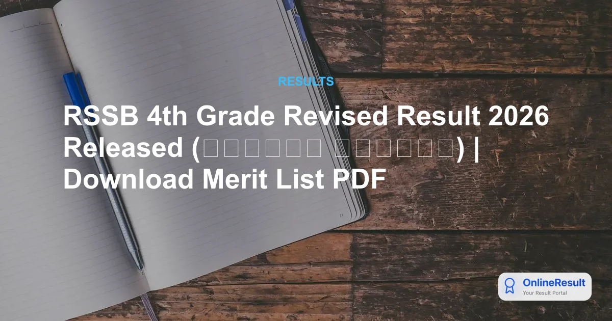 RSSB 4th Grade Revised Result 2026 Released (चतुर्थ श्रेणी) | Download Merit List PDF