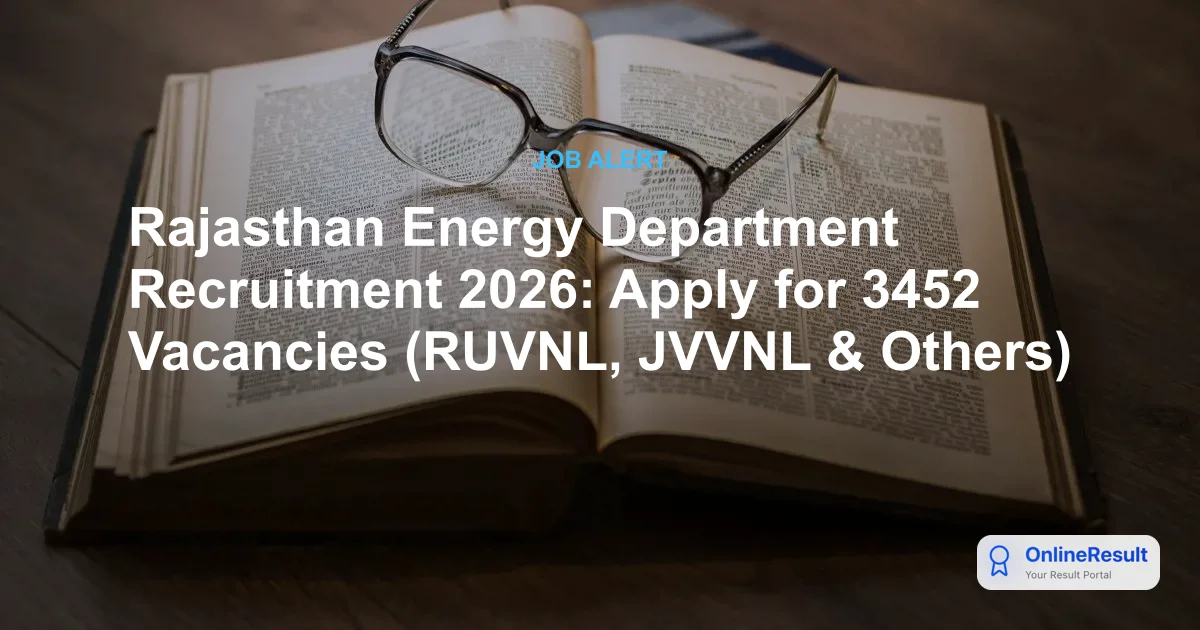 Rajasthan Energy Department Recruitment 2026: Apply for 3452 Vacancies (RUVNL, JVVNL & Others)