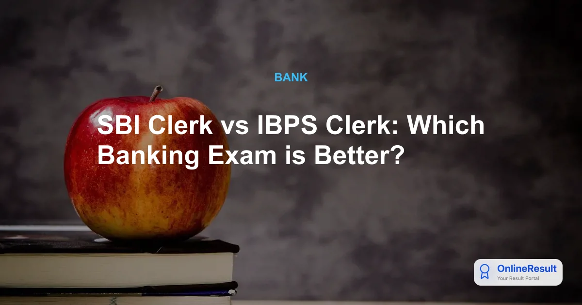 SBI Clerk vs IBPS Clerk 2026: Salary, Job Profile, Work Pressure & Career Growth