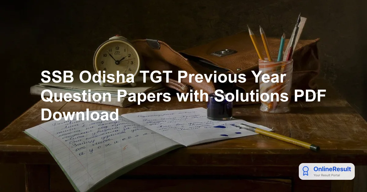 SSB Odisha TGT Previous Year Question Papers with Solutions PDF Download