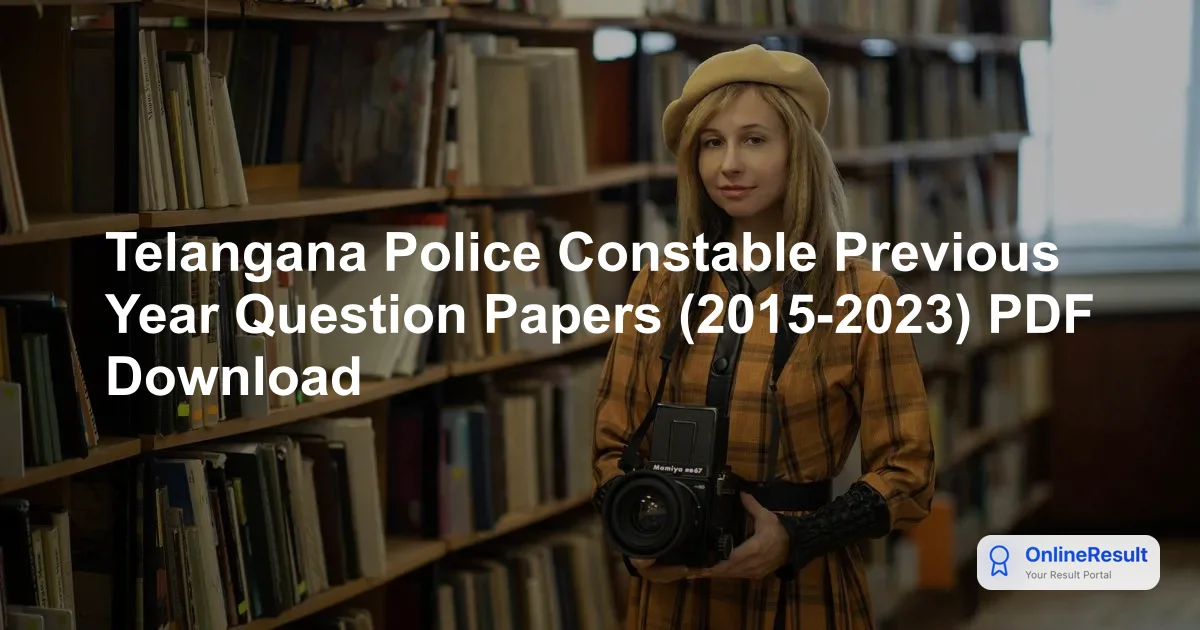 Telangana Police Constable Previous Year Question Papers (2015-2023) PDF Download