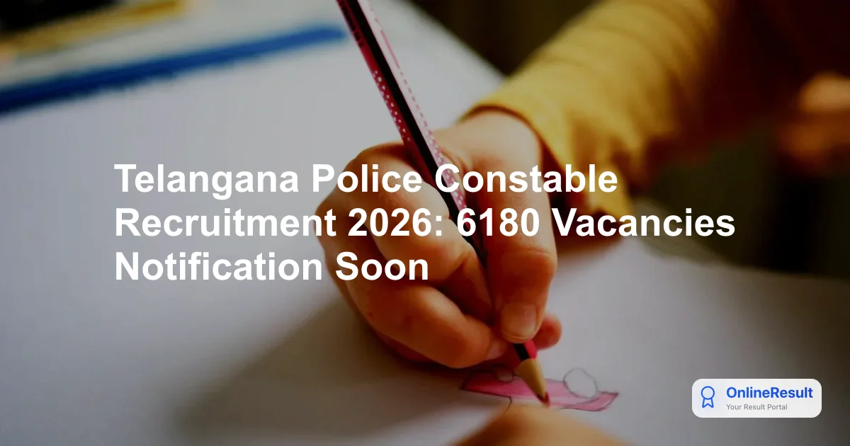 Telangana Police Constable Recruitment 2026: 6180 Vacancies Notification Soon